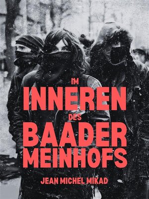 cover image of Im Inneren des Baader-Meinhofs